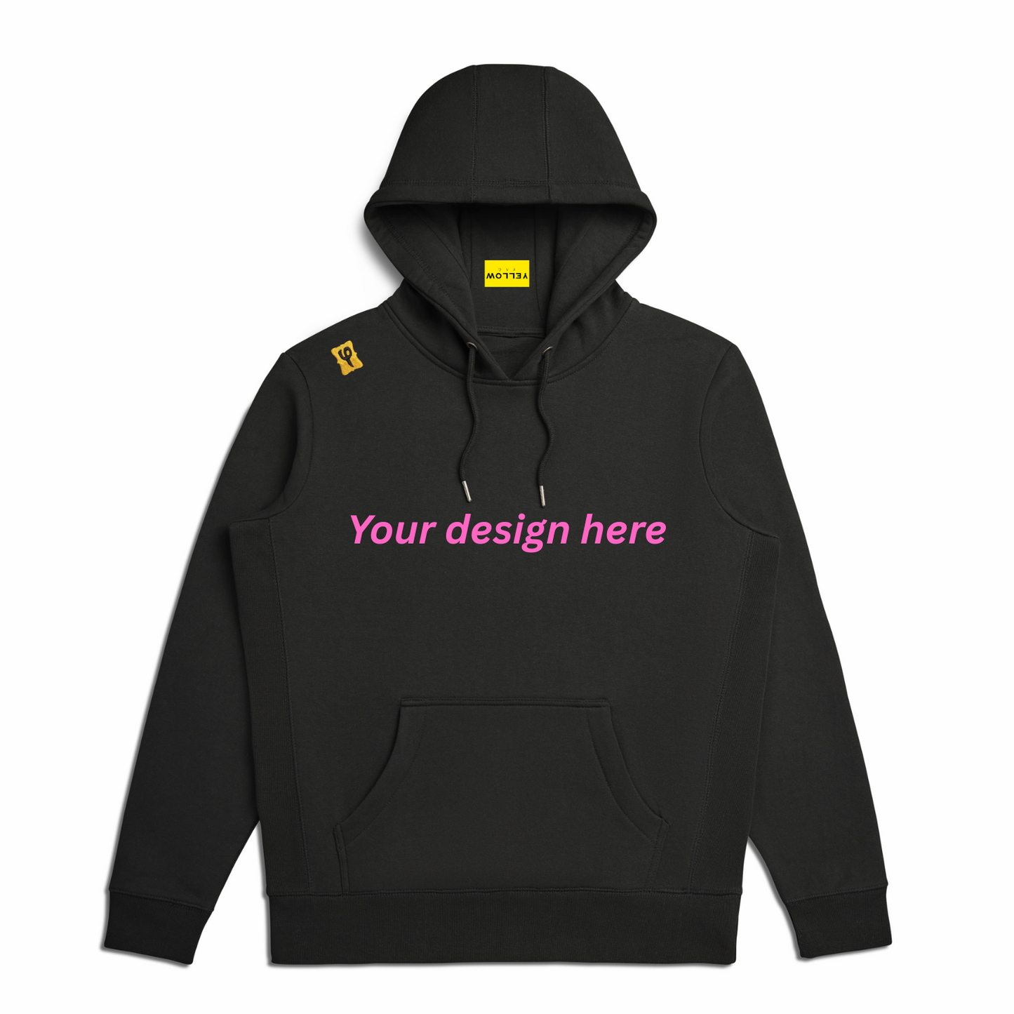 Black hoodie with Yellow tag and yellow logo with text that says "Your design here". 